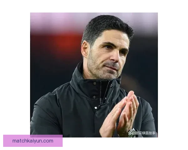 阿尔特塔球队战术执行难点与近期表现分析